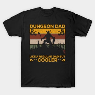 Dungeon Dad Like A Regular Dad Gift For Men Father's Day T-Shirt